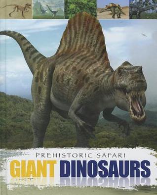 Giant Dinosaurs (Prehistoric Safari)
