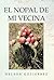 El Nopal de Mi Vecina (Spanish Edition)