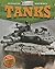 Tanks (Ultimate Military Machines (Smart Apple Media))