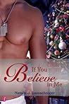 If You Believe in Me