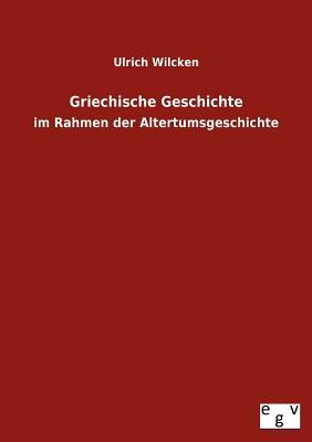 Griechische Geschichte