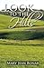 Look to the Hills: Book One of the West Hope Trilogy