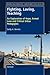 Fighting, Loving, Teaching: An Exploration of Hope, Armed Love and Critical Urban Pedagogies (Constructing Knowledge: Curriculum Studies in Action, 4)