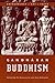 Gandharan Buddhism: Archaeo...