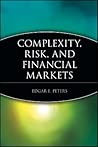 Complexity, Risk, and Financial Markets Complexity, Risk, and Financial Markets