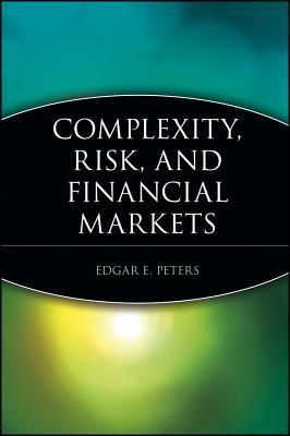 Complexity, Risk, and Financial Markets (Paperback)