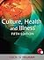 Culture, Health and Illness