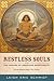 Restless Souls: The Making of American Spirituality