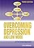 Overcoming Depression and L...