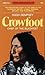 Crowfoot: Chief of the Blackfeet (Goodread Biographies)