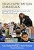 High-Expectation Curricula: Helping All Students Succeed with Powerful Learning