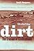 Dirt: The Erosion of Civilizations, with a New Preface