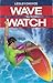 Wave Watch
