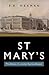 St Mary's: The History of a...