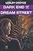Dark End of Dream Street