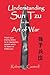 Understanding Sun Tzu on the Art of War by Robert L. Cantrell