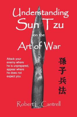 Understanding Sun Tzu on the Art of War
