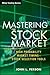 Mastering the Stock Market by John L. Person