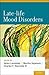 Late-Life Mood Disorders