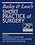 Bailey and Love's Short Practice of Surgery by Norman S. Williams