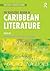 The Routledge Reader in Caribbean Literature by Alison Donnell