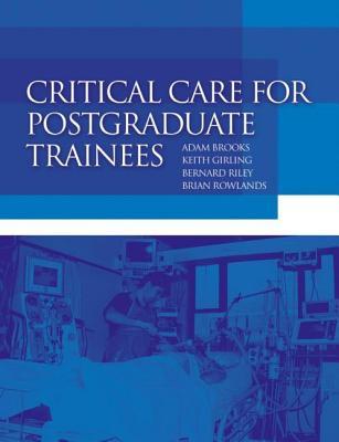 Critical Care for Postgraduate Trainees