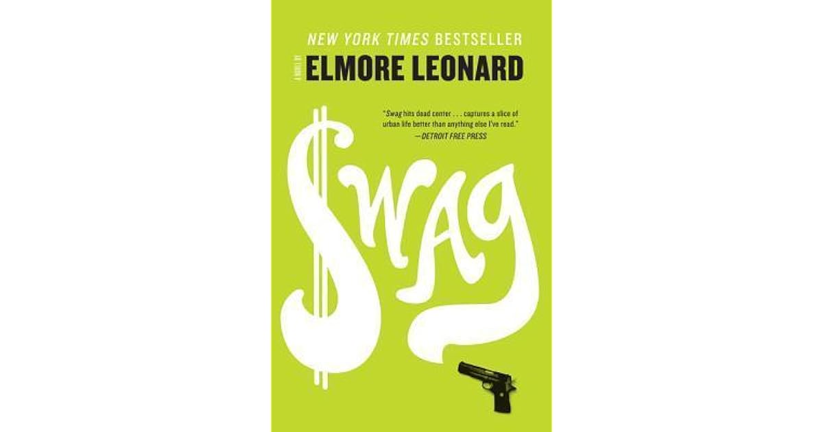 Swag by Elmore Leonard