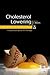 Cholesterol Lowering by Jonathan  Abrams