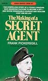The Making of a Secret Agent: Letters of of 1934-1943