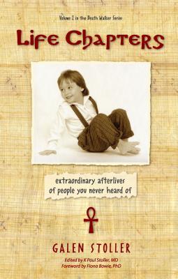 Life Chapters: Extraordinary Afterlives of People You Have Never Heard of