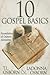 10 Gospel Basics