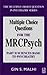 MCQs for the MRCPsych: Part 2 - Basic Sciences (The Multiple Choice Question in Psychiatry Series)