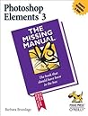 Photoshop Elements 3: The Missing Manual: The Missing Manual
