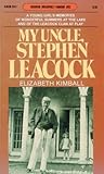 My Uncle Stephen Leacock (Goodread Biographies) My Uncle Stephen Leacock (Goodread Biographies)