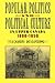 Popular Politics and Political Culture in Upper Canada, 1800-... by Carol Wilton