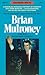 Brian Mulroney: The Boy from Baie-Comeau
