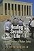 Healing Secular Life: Loss and Devotion in Modern Turkey (Contemporary Ethnography)