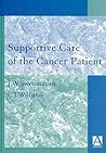 Supportive Care of the Cancer Patient Supportive Care of the Cancer Patient