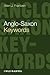 Anglo-Saxon Keywords