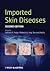 Imported Skin Diseases