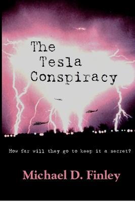 The Tesla Conspiracy: How far will they go to keep it a secret?