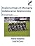 Implementing and Managing Collaborative Relationships: A Simple Guide