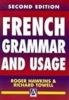 French Grammar and Usage, 2Ed (Routledge Reference Grammars) (French Edition)