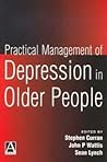 Practical Management of Depression in Older People