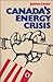 Canada's Energy Crisis