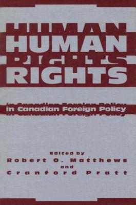 Human Rights in Canadian Foreign Policy (ebook)