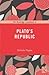 The Routledge Guidebook to Plato's Republic (The Routledge Guides to the Great Books)