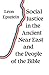 Social Justice in the Ancient Near East and the People of the Bible (translation of La Justice Sociale dans le Proche-Orient ancien et la Peuple de la Bible, 1983)