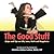 The Good Stuff: Quips and Tips on Life, Love, Work and Happiness
