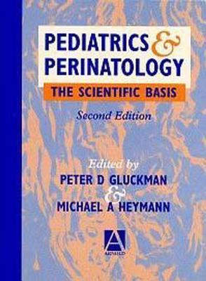 Pediatrics and Perinatology: the Scientific Basis